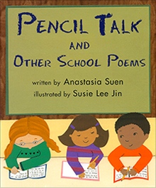 PENCIL TALK AND OTHER SCHOOL POEMS